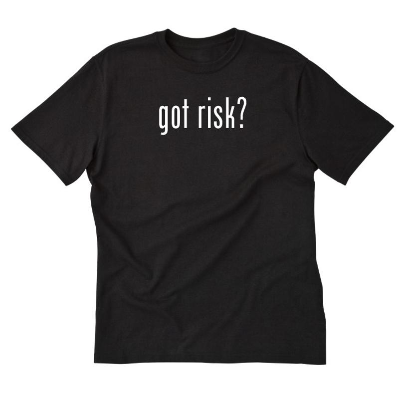 Got Risk T shirt Funny Insuran - Board Game Risk のレビューと価格